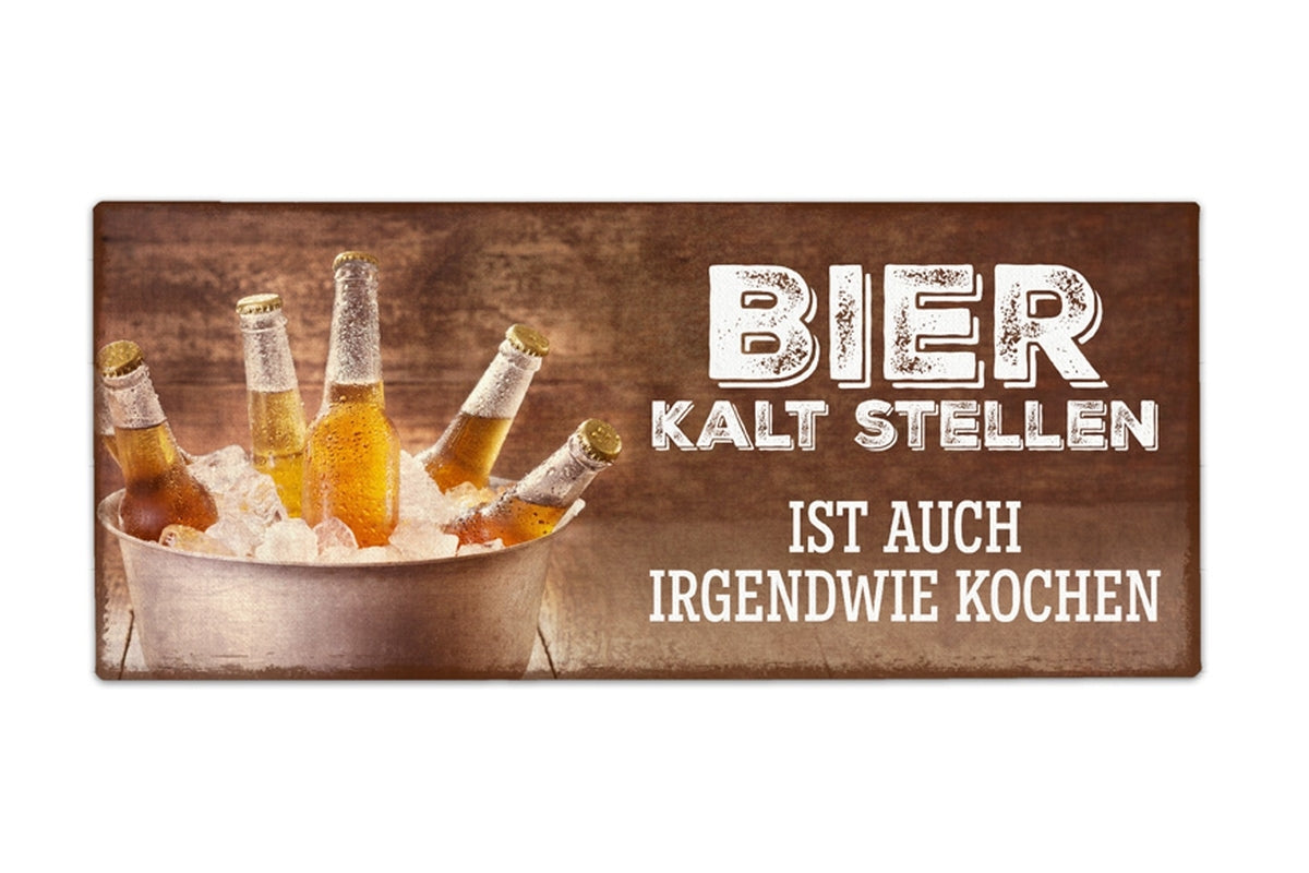 Schild »Bier kalt stellen«