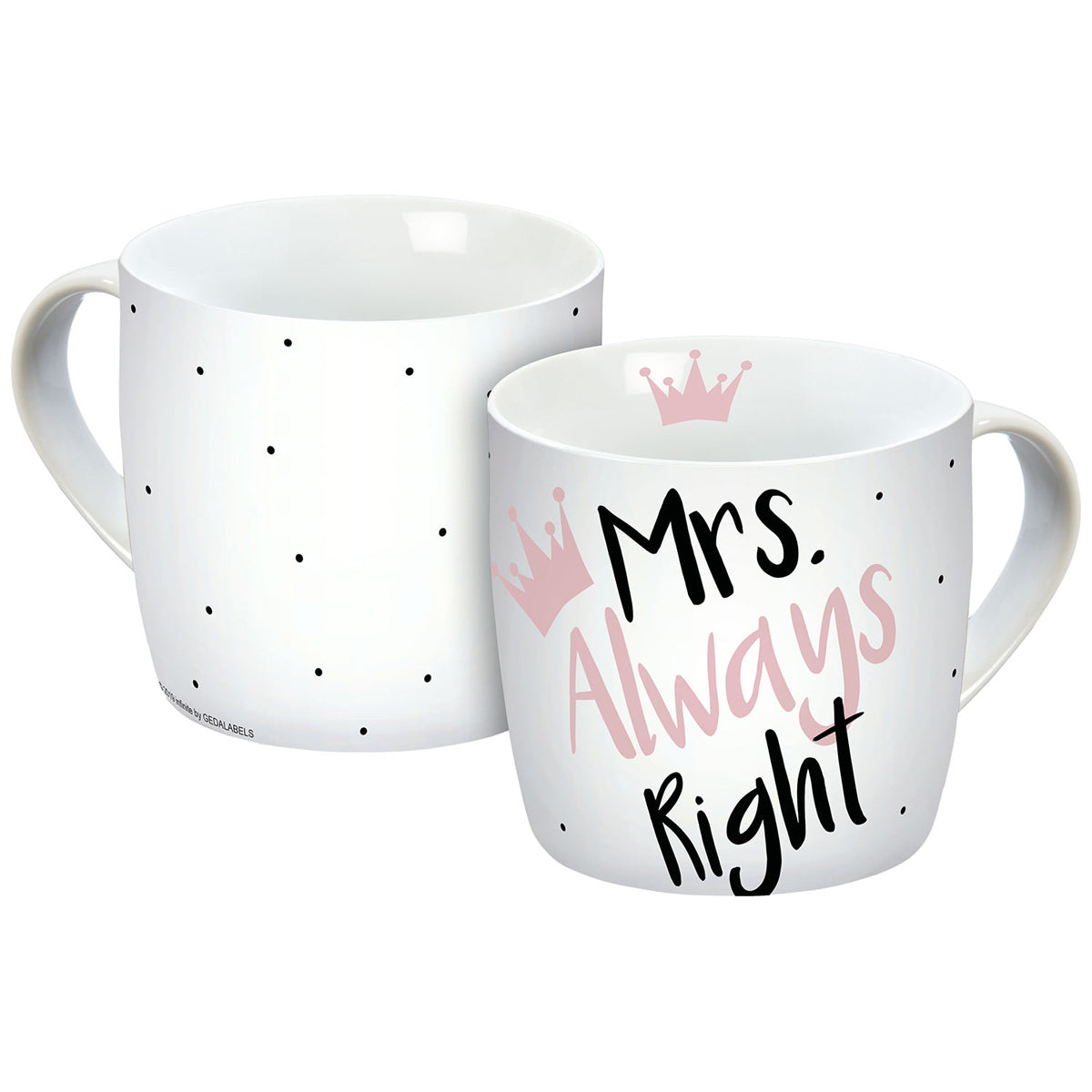 Tasse »Mrs. Always Right 300ml«